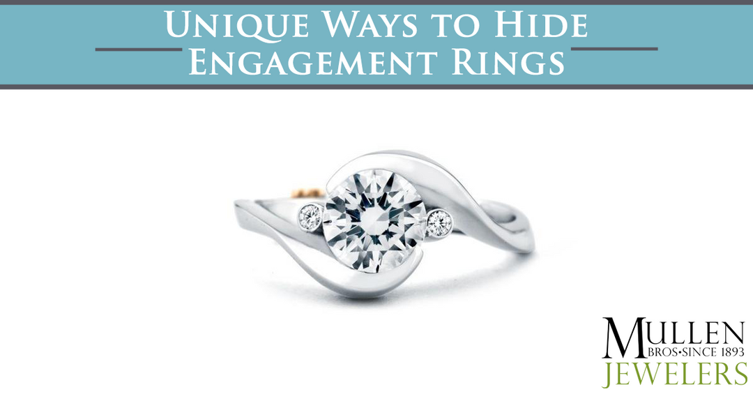 Unique Ways to Hide The Engagement Ring Before You Pop the Question!