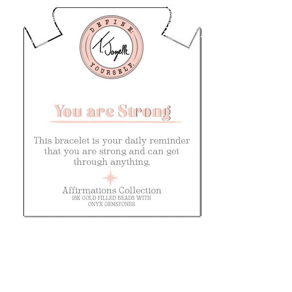 BRACELETS - Gold Affirmations Collection- You Are Strong Onyx Bracelet